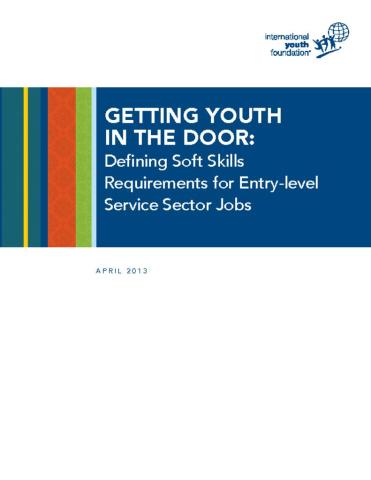 Getting Youth in the Door: Defining Soft Skills Requirements for Entry-Level Service Sector Jobs cover